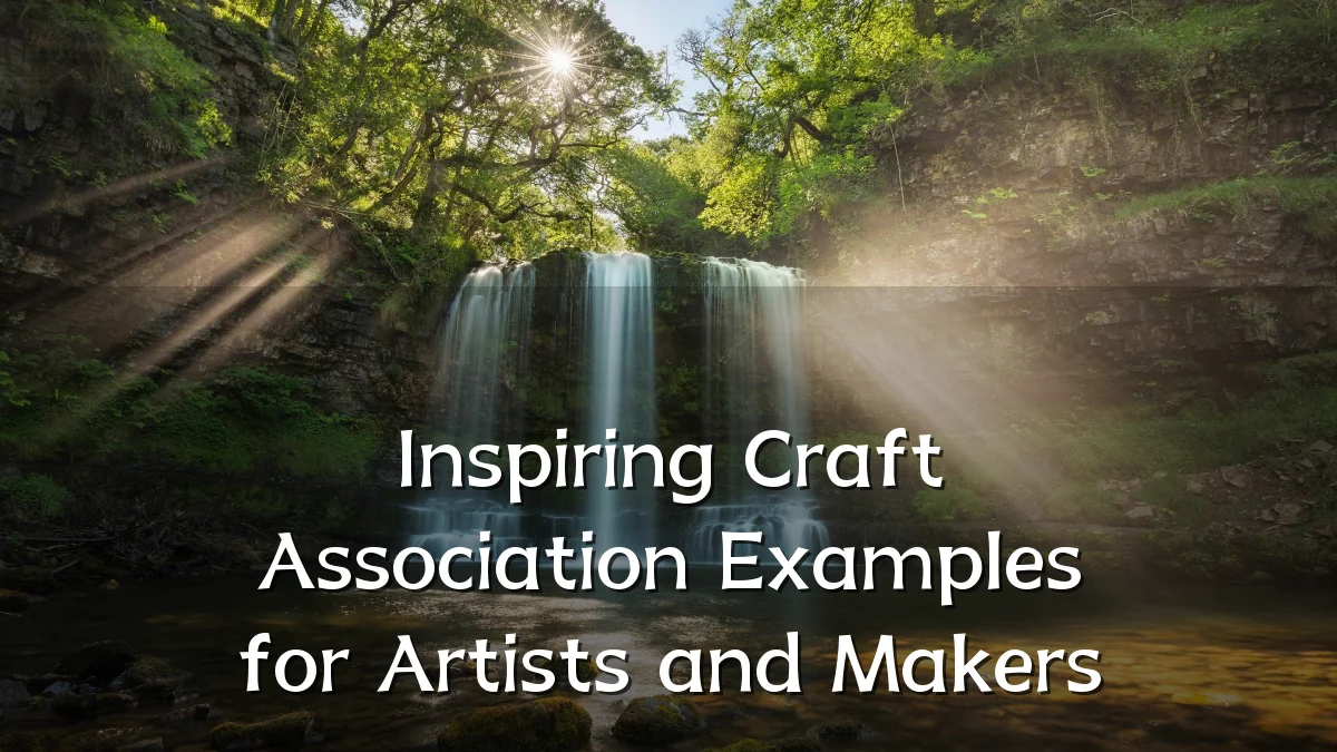 Inspiring Craft Association Examples for Artists and Makers